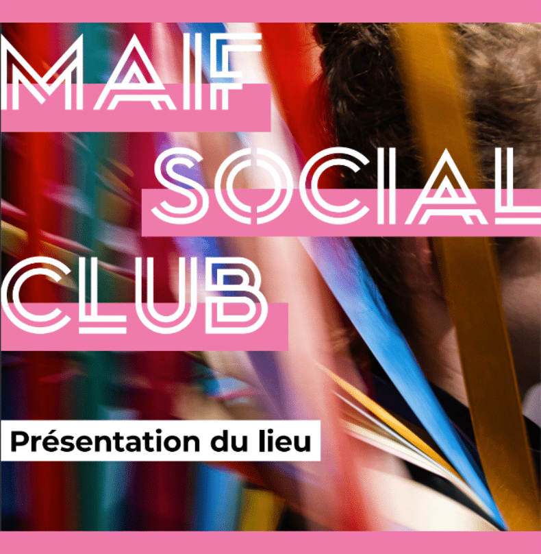 Présentation MAIF SOCIAL CLUB