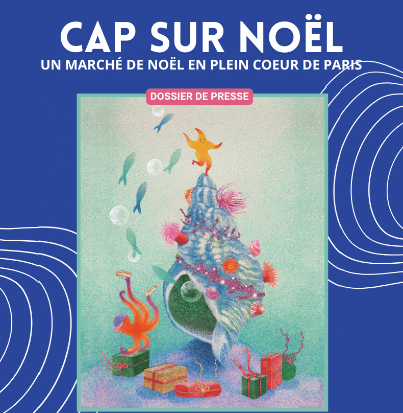 Cap sur Noël Marché de Noël dossier de presse
