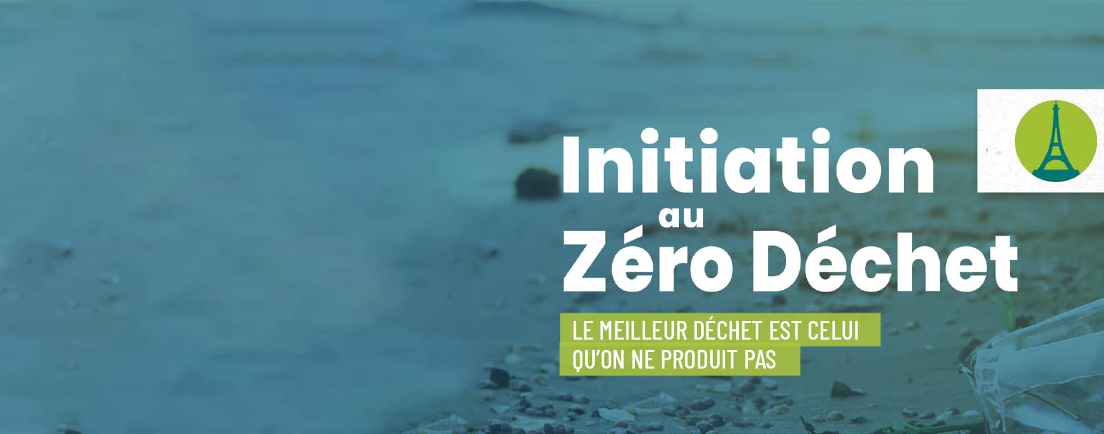 Initiation au Zero Déchet
