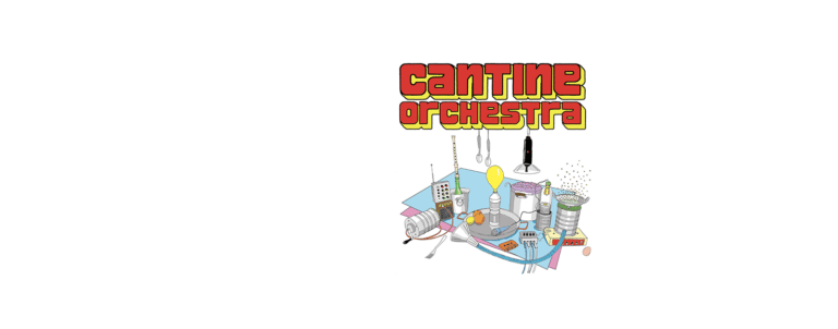 Cantine Orchestra