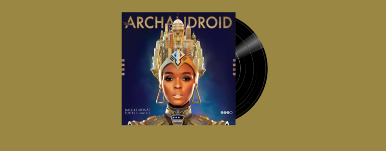 Sonorium présente « The ArchAndroid » de Janelle Monáe